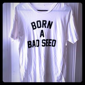 Born a bad seed tee